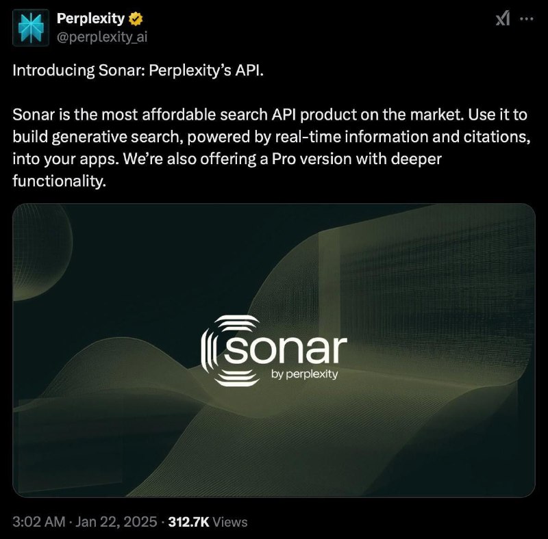Perplexity推出企业级AI搜索API Sonar，实时联网与高性价比兼具AI搜索公司Perplexity正式发布企业级API产品Sonar，允许开发者将其实时生成式搜索功能集成至应用中
